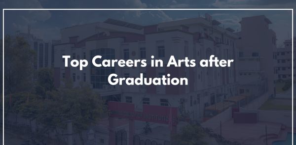 Top Careers in Arts after Graduation