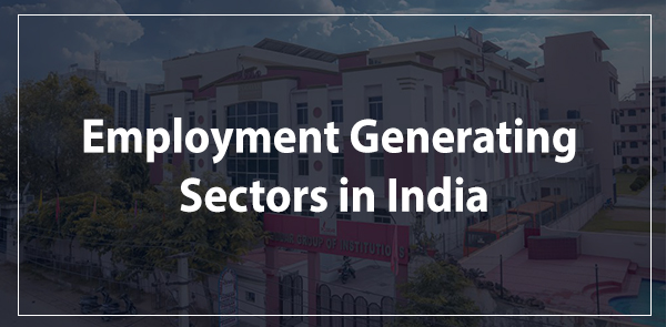 Employment Generating Sectors in India