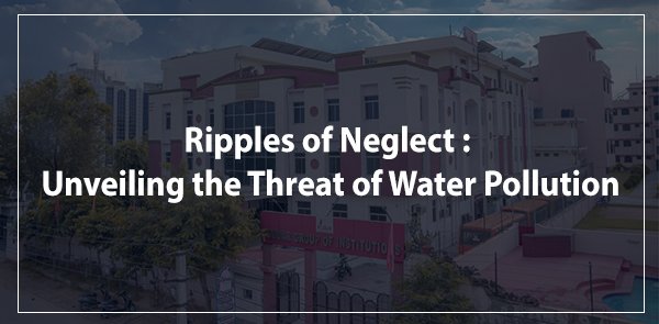 Ripples of Neglect: Unveiling the Threat of Water Pollution