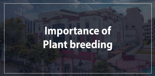 Importance of Plant Breeding