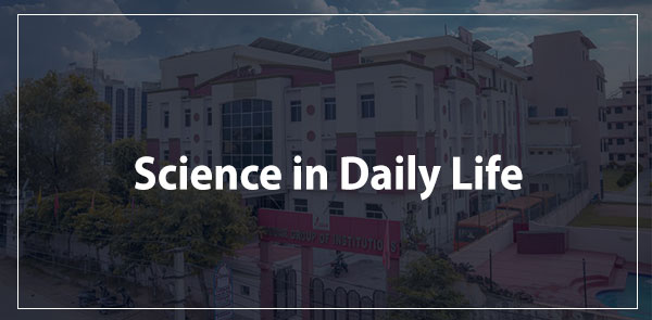 Science in Daily Life