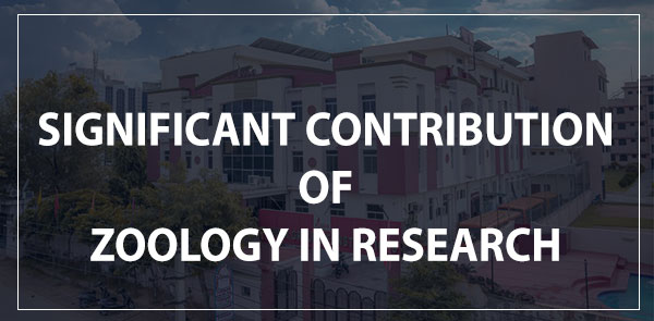 SIGNIFICANT CONTRIBUTION OF ZOOLOGY IN RESEARCH