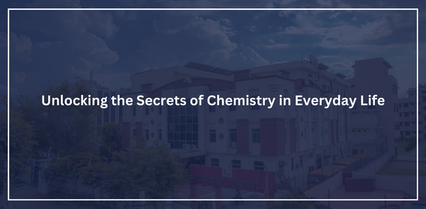 Unlocking the Secrets of Chemistry in Everyday Life